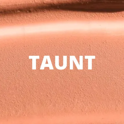 Taunt