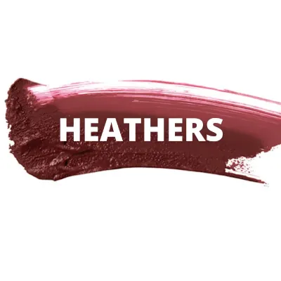 HEATHERS