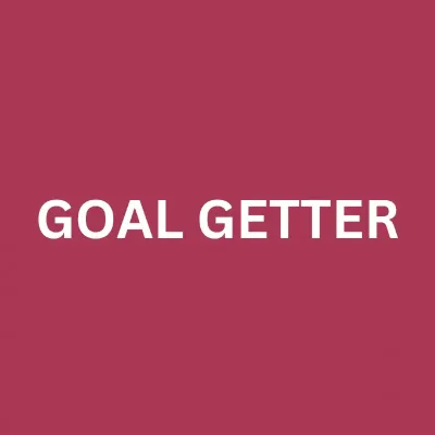 GOAL GETTER