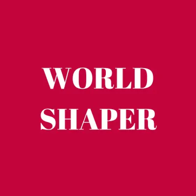 WORLD SHAPER