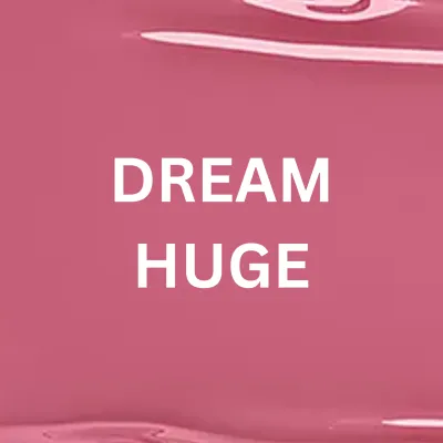 DREAM HUGE